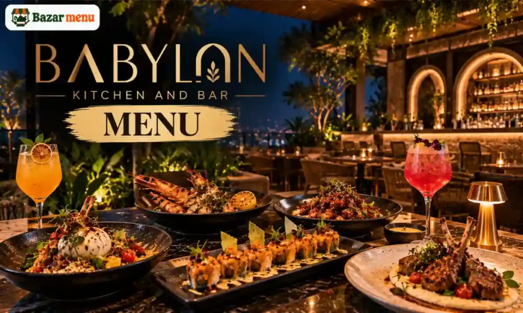 Babylon Kitchen and Bar Hyderabad Menu