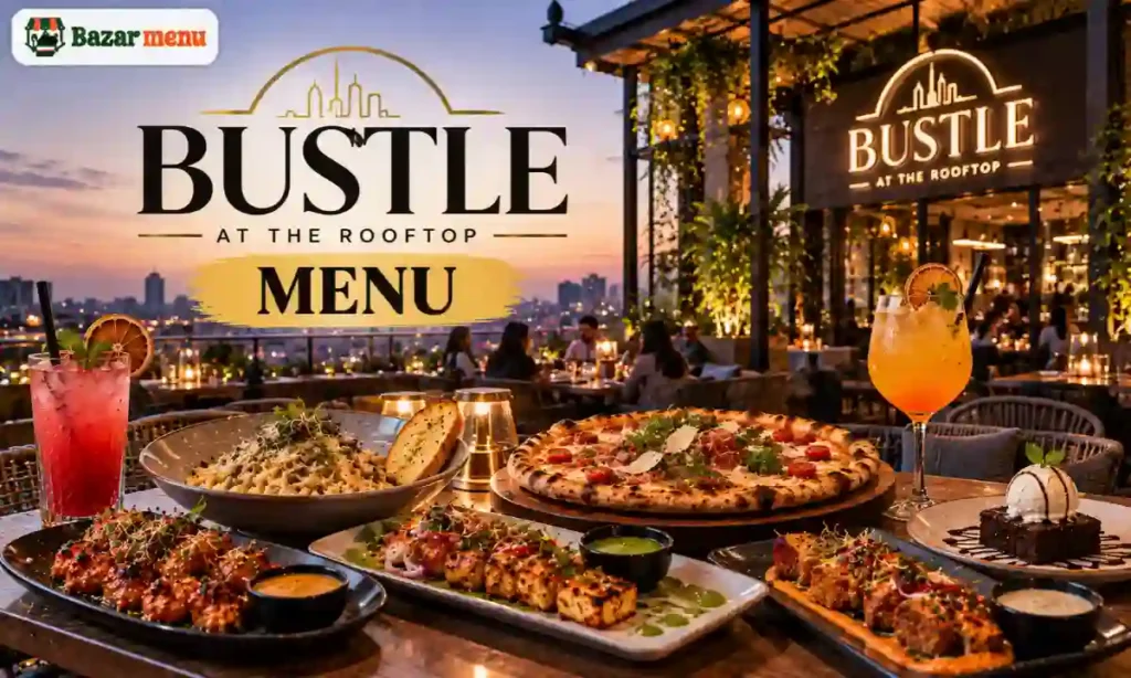 Bustle - At The Rooftop Menu