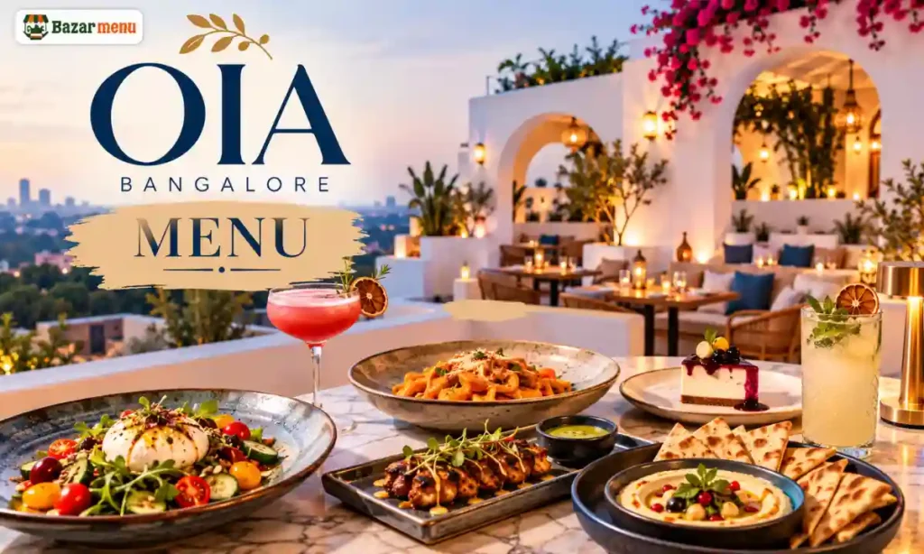 Oia Bangalore Menu